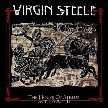 Album Virgin Steele: The House Of Atreus Act I & II (A Barbaric-Romantic Opera)