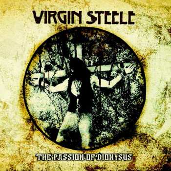 Album Virgin Steele: The Passion Of Dionysus