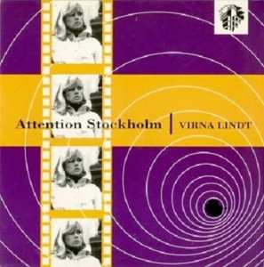 Album Virna Lindt: Attention Stockholm