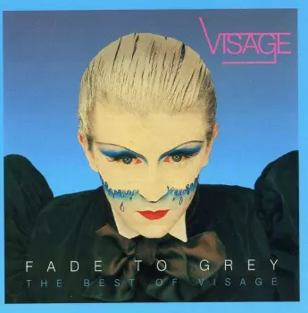 Visage: Fade To Grey (The Singles Collection)