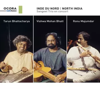 Vishwa Mohan Bhatt: Inde Du Nord: Sangeet Trio En Concert