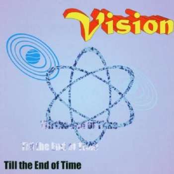 Album Vision: Til The End Of Time