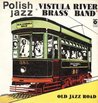 Album Vistula River Brass Band: Old Jazz Road