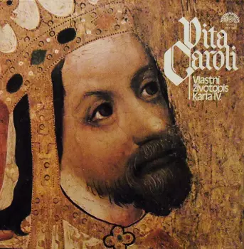 Vita Caroli ― Vlastní Životopis Karla IV.