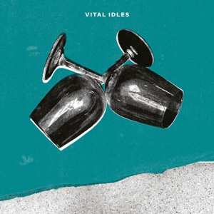 Album Vital Idles: Vital Idles