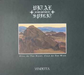 CD Vital Spirit: Still As The Night, Cold As The Wind 390378