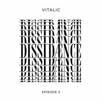Album Vitalic: Dissidænce (Episode 2)
