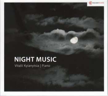 Album Vitalii Kyianytsia: Night Music