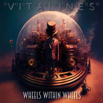 Album Vitalines: Wheels Within Wheels