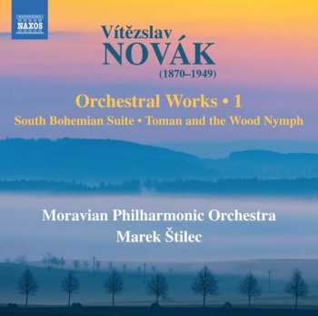 Album Vítězslav Novák: Orchestral Works • 1