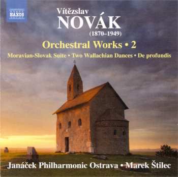 Vítězslav Novák: Orchestral Works • 2
