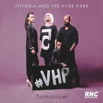 Album Vittoria and The Hyde Park: Tomorrow