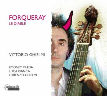 Album Vittorio Ghielmi: Forqueray Le Diable