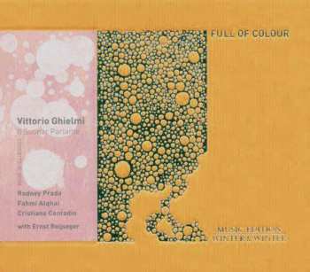 Vittorio Ghielmi: Full Of Color