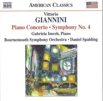 Album Vittorio Giannini: Piano Concerto • Symphony No. 4