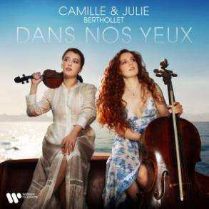 Vittorio Monti: Camille & Julie Berthollet - Dans Nos Yeux