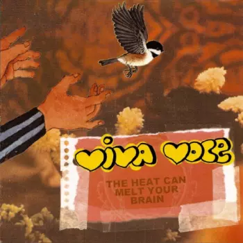Viva Voce: The Heat Can Melt Your Brain + Lovers, Lead The Way!