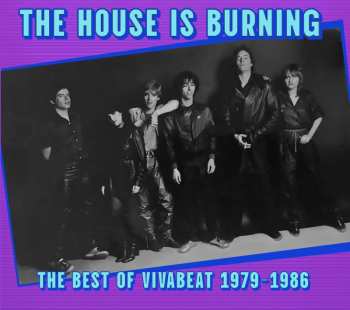 Album Vivabeat: House Is Burning: The Best Of Vivabeat