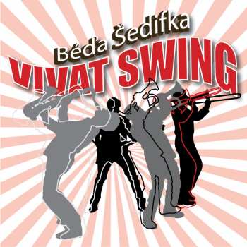 Album Šedifka Béďa: Vivat swing