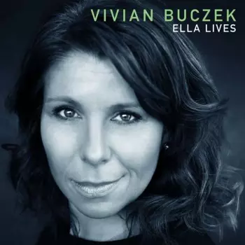 Vivian Buczek: Ella Lives