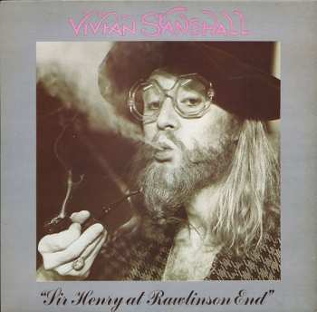 Album Vivian Stanshall: Sir Henry At Rawlinson End