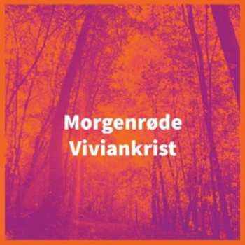 Album Viviankrist: Morgenrøde