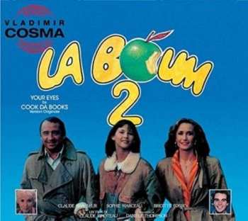 Album Vladimir Cosma: La Boum 2 (Bande Originale Du Film)