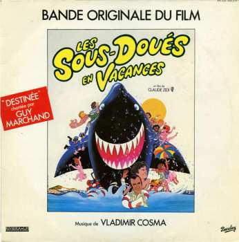 Album Vladimir Cosma: Les Sous-Doués En Vacances (Bande Originale Du Film)