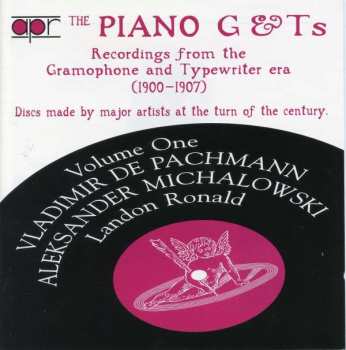 Album Vladimir De Pachmann: The Piano G & Ts - Volume 1
