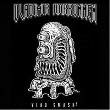 Album Vladimir Harkonnen: Vlad Smash!