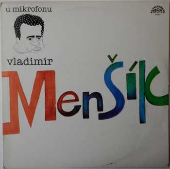 Album Vladimír Menšík: U Mikrofonu Vladimír Menšík