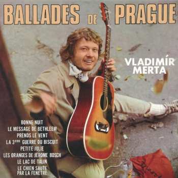 CD Vladimír Merta: Ballades De Prague