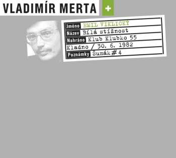 Album Vladimír Merta: Bílá Stížnost