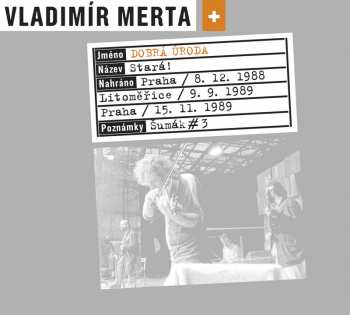 Album Vladimír Merta: Stará!