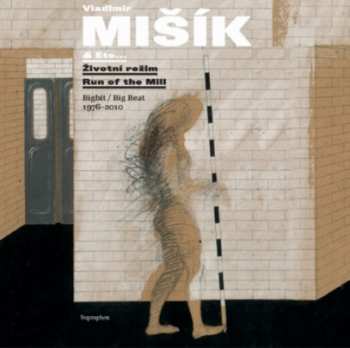 Album Vladimír Mišík: Životní Režim – Bigbít 1976-2010