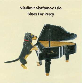 LP Vladimir Shafranov Trio: Blues For Percy 503349