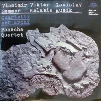 LP Vladimír Sommer: Quartetti Per Archi 276894