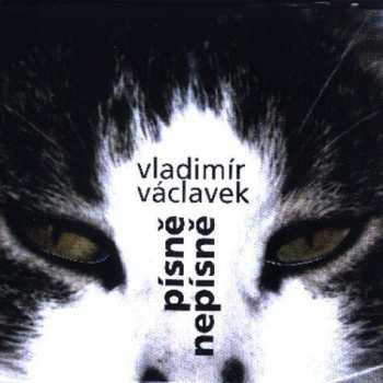 Album Vladimír Václavek: Písně Nepísně