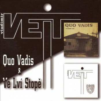Album Vladimír Veit: Quo Vadis & Ve Lví Stopě