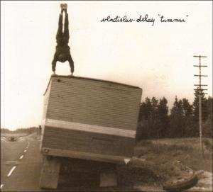 Album Vladislav Delay: Tummaa