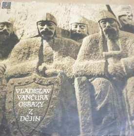 Album Vladislav Vančura: Obrazy Z Dějin Národa Českého