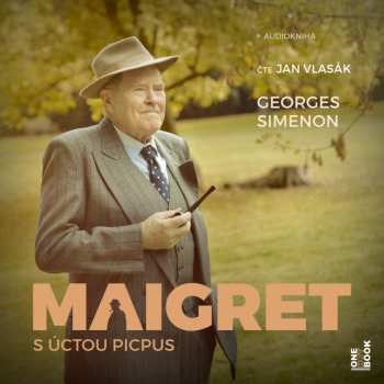 Album Vlasák Jan / Simenon Georges: Maigret - S účtou Picpus