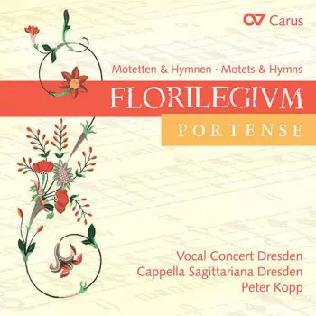 Florilegium Portense (Motetten & Hymnen - Motets & Hymns)