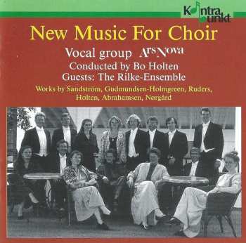 Album Ars Nova: New Music For Choir