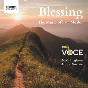 CD Voce: Blessing: The Music Of Paul Mealor 464691