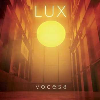 Album Voces8: LUX