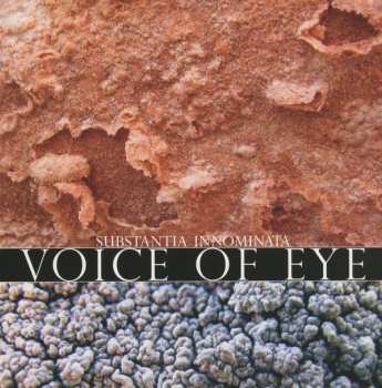 Album Voice Of Eye: Substantia Innominata