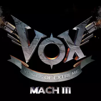 Voices Of Extreme: Mach III Complete