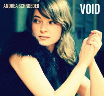 LP/CD Andrea Schroeder: Void 39148