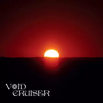 Void Cruiser: Overstaying My Welcome